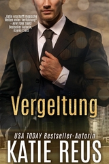 Vergeltung (Retribution Reihe, Band 1) - Katie Reus