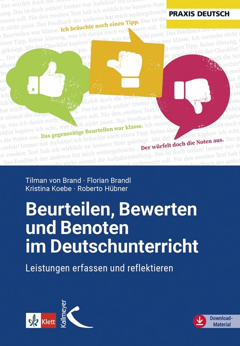 Beurteilen, Bewerten und Benoten im Deutschunterricht -  Tilman von Brand,  Florian Brandl,  Roberto Hübner,  Kristina Koebe