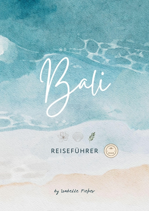 Bali: Reiseführer -  Isabelle Pieper