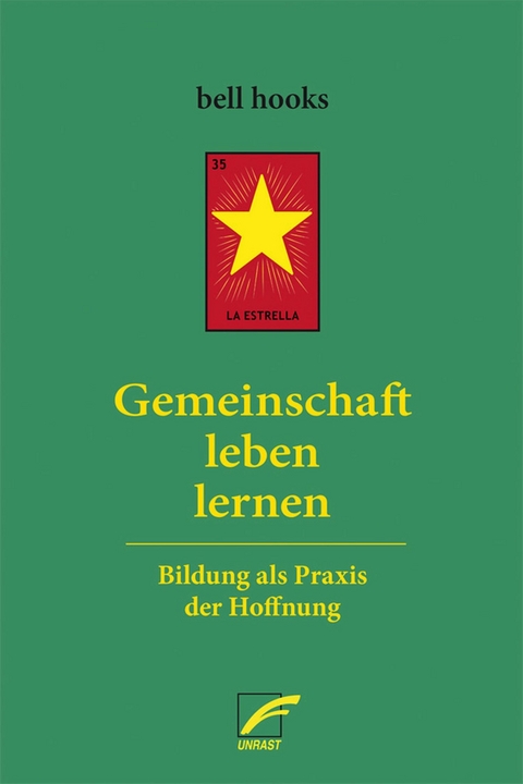 Gemeinschaft leben lernen -  bell hooks