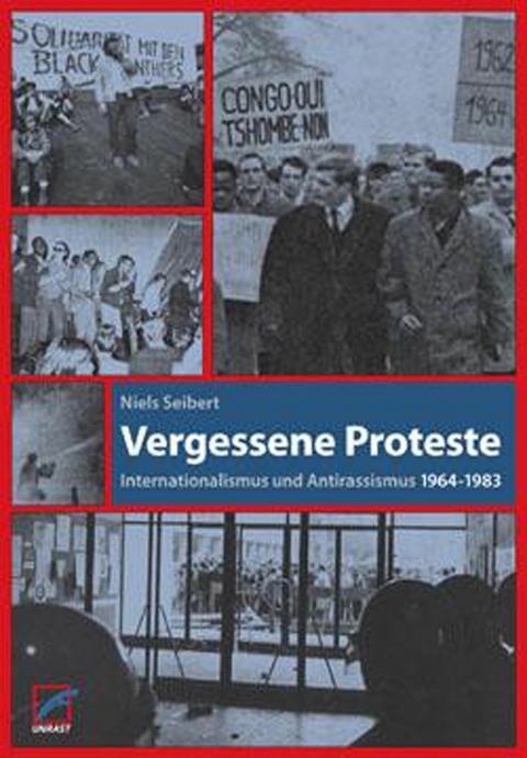 Vergessene Proteste -  Niels Seibert