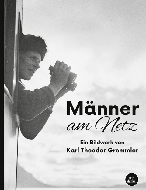 Männer am Netz -  Karl Theodor Gremmler