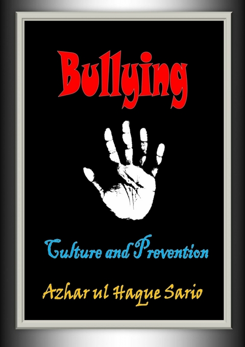 Bullying - Azhar Ul Haque Sario