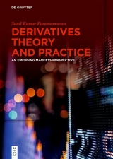 Derivatives Theory and Practice -  Sunil Kumar Parameswaran