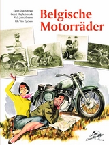 Belgische Motorräder - Egon Duchateau, Geert Huylebroeck, Nick Jonckheere, Rik van Eycken