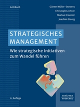 Strategisches Management -  Günter Müller-Stewens,  Christoph Lechner,  Markus Kreutzer,  Joachim Stonig