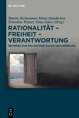 Rationalität - Freiheit - Verantwortung - 