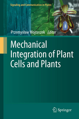 Mechanical Integration of Plant Cells and Plants - 