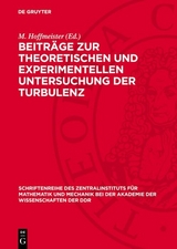 Beiträge zur theoretischen und experimentellen Untersuchung der Turbulenz - 