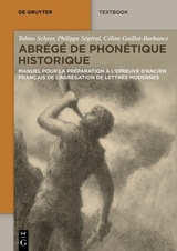 Abrégé de Phonétique Historique -  Tobias Scheer,  Philippe Ségéral,  Céline Guillot-Barbance