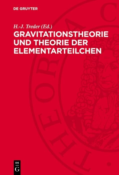 Gravitationstheorie und Theorie der Elementarteilchen - 