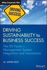 Driving Sustainability to Business Success - M. Jayne Pilot