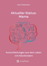 Aktueller Status: Mama -  Lisa Finkelmann