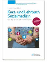 Kurs- und Lehrbuch Sozialmedizin - Corinna M. Diehl, Christina B. Kreiner, Rainer G. Diehl