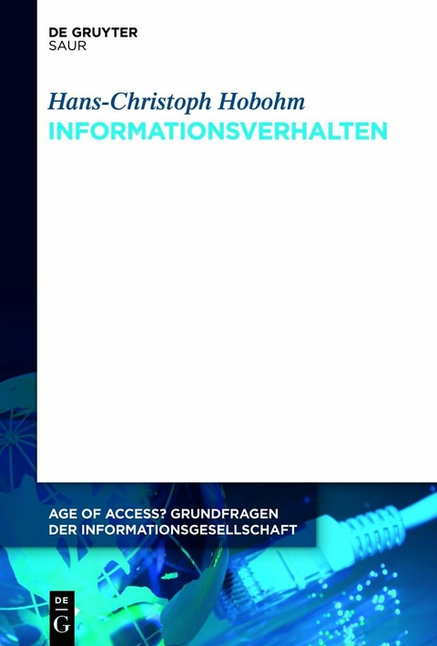 Informationsverhalten -  Hans-Christoph Hobohm