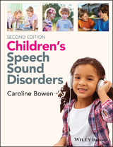 Children's Speech Sound Disorders - Caroline Bowen