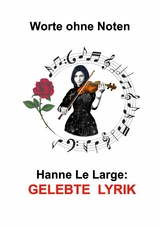 Gelebte Lyrik - Hanne Le Large