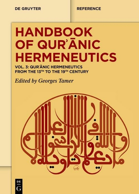 Qur?anic Hermeneutics from the 13th to the 19th Century - 