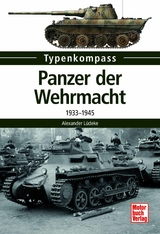 Panzer der Wehrmacht -  Alexander Lüdeke