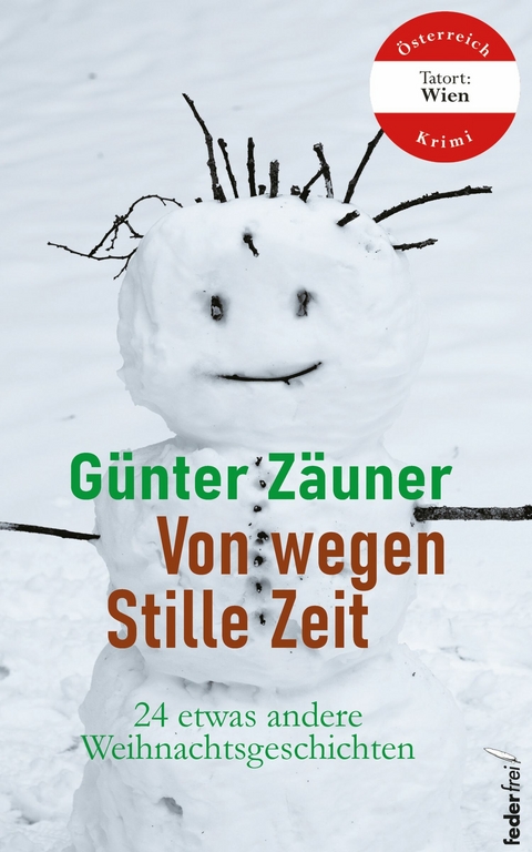 Von wegen: Stille Zeit -  Günther Zäuner