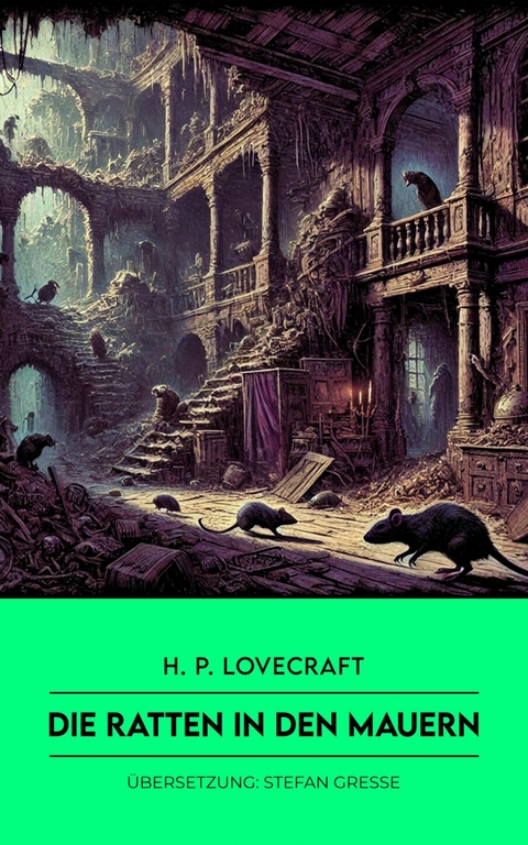 Die Ratten in den Mauern - H. P. Lovecraft