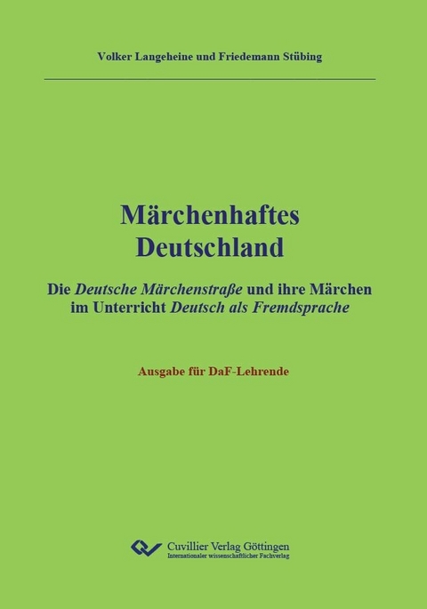 Märchenhaftes Deutschland - Ausgabe DaF-Lehrende -  Langeheine,  Volker,  Stübing,  Friedemann