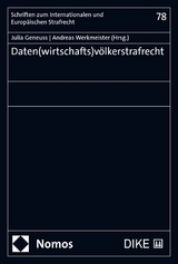 Daten(wirtschafts)völkerstrafrecht - 