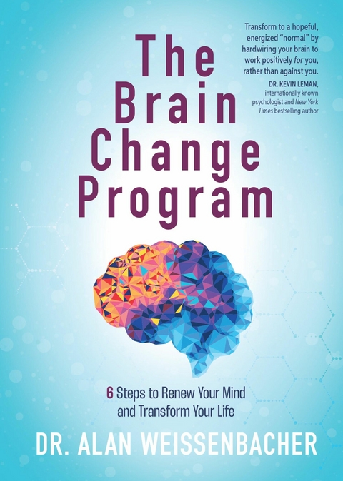 The Brain Change Program -  Alan Weissenbacher