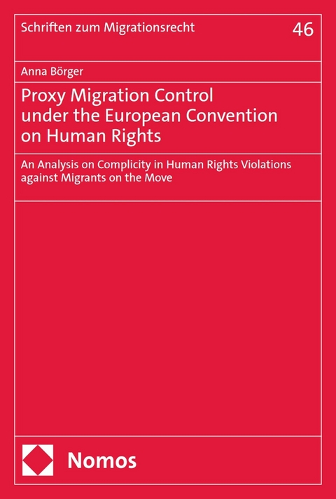 Proxy Migration Control under the European Convention on Human Rights -  Anna Börger