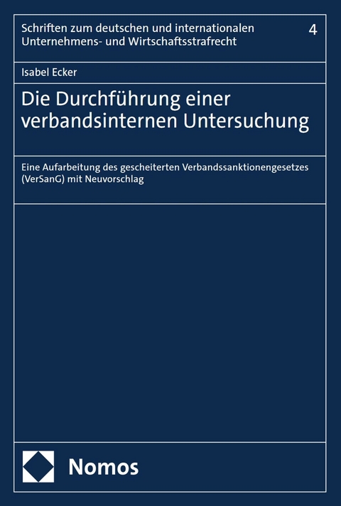 Die Durchführung einer verbandsinternen Untersuchung -  Isabel Ecker