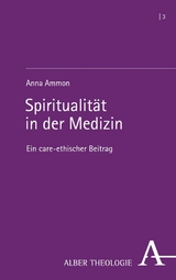 Spiritualität in der Medizin -  Anna Ammon