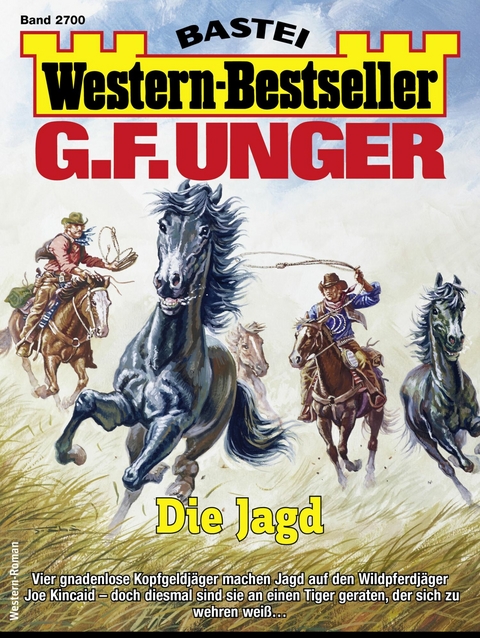 G. F. Unger Western-Bestseller 2700 - G. F. Unger