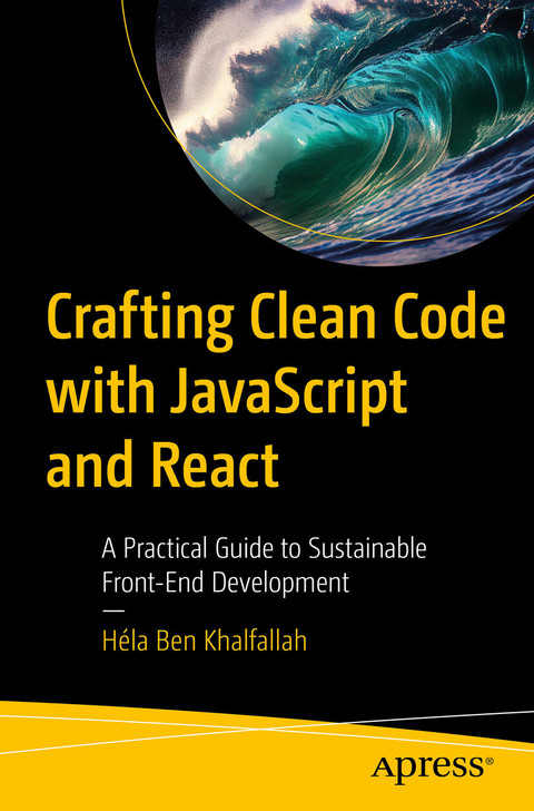 Crafting Clean Code with JavaScript and React - Héla Ben Khalfallah