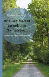 Wie Greifswald zu seinem Namen kam - Herold zu Moschdehner