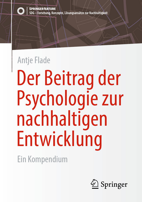 Der Beitrag der Psychologie zur nachhaltigen Entwicklung - Antje Flade