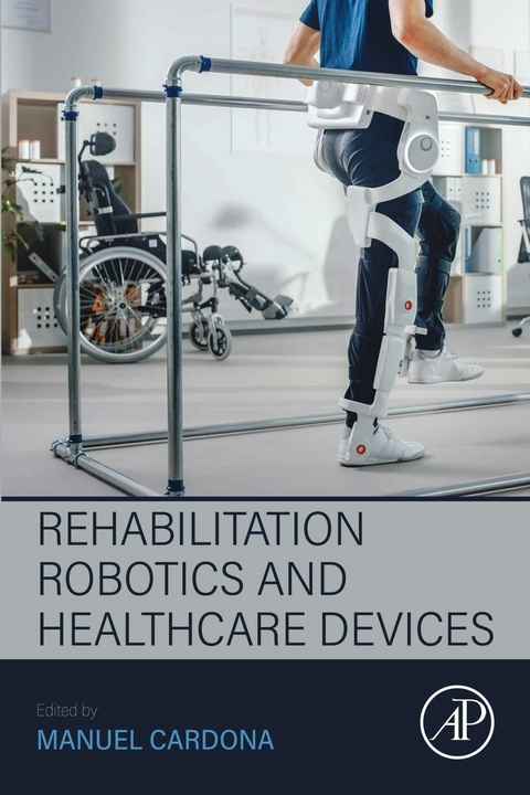 Rehabilitation Robotics and Healthcare  Devices - 