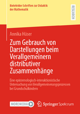 Zum Gebrauch von Darstellungen beim Verallgemeinern distributiver Zusammenhänge - Annika Hüser