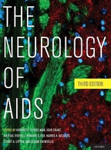 The Neurology of AIDS - Gendelman, Howard E.; Grant, Igor; Everall, Ian Paul; Fox, Howard S.; Gelbard, Harris A.