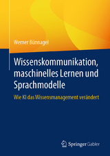 Wissenskommunikation, maschinelles Lernen und Sprachmodelle - Werner Bünnagel