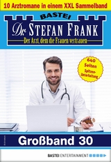 Dr. Stefan Frank Großband 30 - Stefan Frank