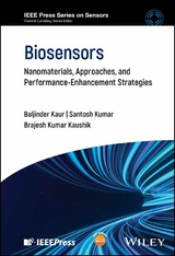 Biosensors -  Baljinder Kaur,  Santosh Kumar,  Brajesh Kumar Kaushik