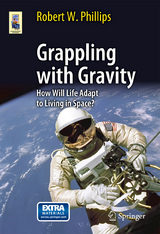 Grappling with Gravity - Robert W. Phillips