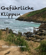 Gefährliche Klippen -  Edda Lorna Anvers