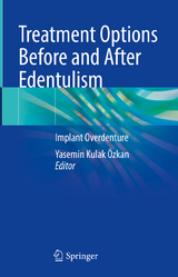 Treatment Options Before and After Edentulism - 