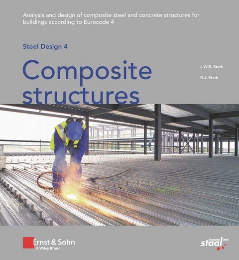 Steel Design 4: Composite Structures -  Ernst &  Sohn