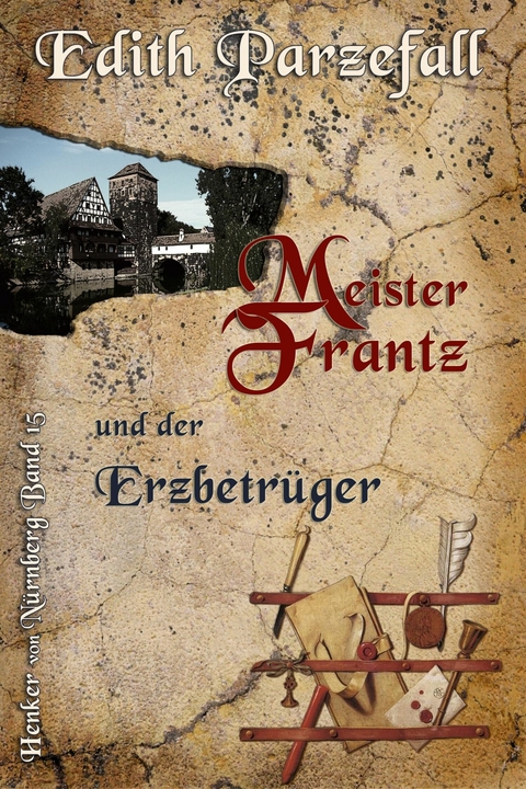 Meister Frantz und der Erzbetrüger -  Edith Parzefall