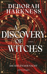 A Discovery of Witches - Die Seelen der Nacht -  Deborah Harkness