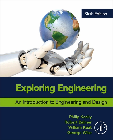 Exploring Engineering -  Robert Balmer,  William Keat