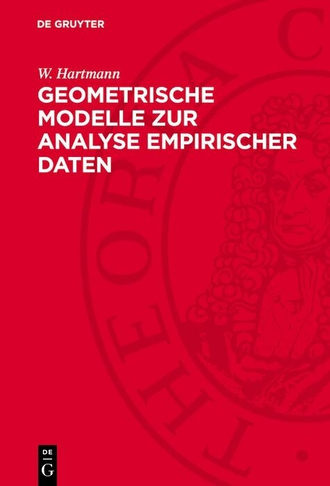 Geometrische Modelle zur Analyse empirischer Daten - W. Hartmann