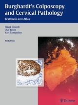 Burghardt's Colposcopy and Cervical Pathology -  Erich Burghardt,  Frank Girardi,  Olaf Reich,  Karl Tamussino,  Hellmuth Pickel